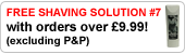 FREE Shaving Solution #7 with orders over �9.99